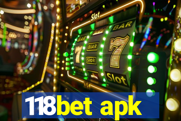 118bet apk